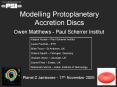 Modelling Protoplanetary Accretion Discs PowerPoint PPT Presentation