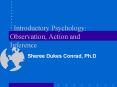 : Introductory Psychology: Observation, Action and Inference PowerPoint PPT Presentation