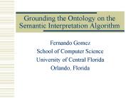 Grounding the Ontology on the Semantic Interpretation Algorithm