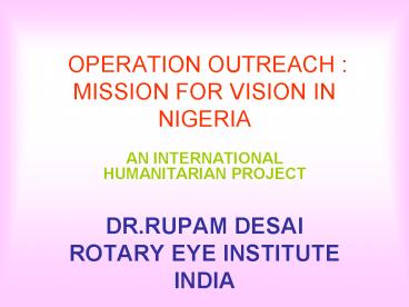 OPERATION OUTREACH : MISSION FOR VISION IN NIGERIA