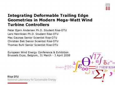 Integrating Deformable Trailing Edge Geometries in Modern MegaWatt Wind Turbine Controllers