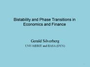 Bistability and Phase Transitions in Economics and Finance