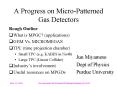 A Progress on MicroPatterned Gas Detectors PowerPoint PPT Presentation
