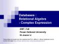 Databases : Relational Algebra - Complex Expression PowerPoint PPT Presentation