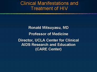 Clinical Manifestations and Treatment of HIV