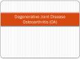 Degenerative Joint Disease Osteoarthritis OA PowerPoint PPT Presentation