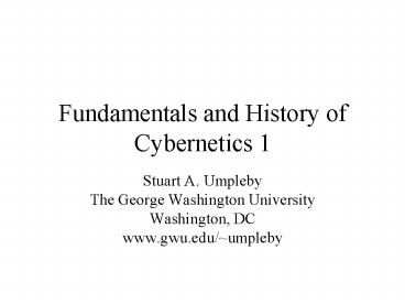 Fundamentals and History of Cybernetics 1