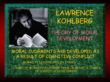 LAWRENCE KOHLBERG