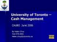 University of Toronto Cash Management PowerPoint PPT Presentation