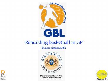 Rebuilding basketball in GP
