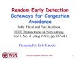 Random%20Early%20Detection%20Gateways%20for%20Congestion%20Avoidance PowerPoint PPT Presentation