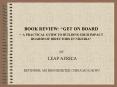 BOOK REVIEW: GET ON BOARD A PRACTICAL GUIDE TO BUILDING HIGH IMPACT BOARDS OF DIRECTORS IN NIGERIA PowerPoint PPT Presentation
