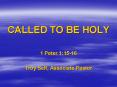 CALLED TO BE HOLY PowerPoint PPT Presentation