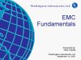 EMC Fundamentals   Presented By: Mike Violette Washington Laboratories, Ltd. September 14, 2007 PowerPoint PPT Presentation
