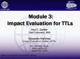 Module 3: Impact Evaluation for TTLs PowerPoint PPT Presentation