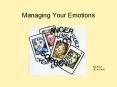 Managing Your Emotions PowerPoint PPT Presentation