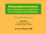 Moving between discourses: from learningasacquisition to learningasparticipation