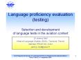 ICAO Regional Workshop on Language Proficiency Requirements Implementation; PowerPoint PPT Presentation