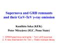 Supernova and GRB remnants and their GeVTeV gray emission PowerPoint PPT Presentation