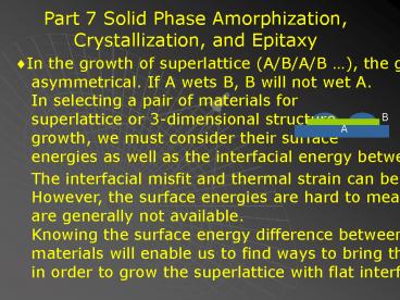 In the growth of superlattice ABAB , the growth is