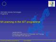 Information Society Technologies Programme MLearning in the IST programme PowerPoint PPT Presentation