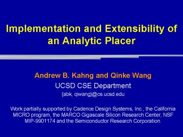 Implementation and Extensibility of an Analytic Placer