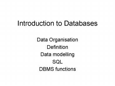 Introduction to Databases