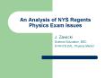 An Analysis of NYS Regents Physics Exam Issues PowerPoint PPT Presentation