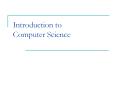 Introduction%20to%20Computer%20Science PowerPoint PPT Presentation