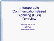 Interoperable Communication-Based Signaling (CBS) Overview