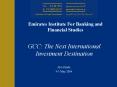 GCC: The Next International Investment Destination PowerPoint PPT Presentation