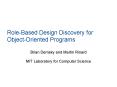 RoleBased Design Discovery for ObjectOriented Programs PowerPoint PPT Presentation