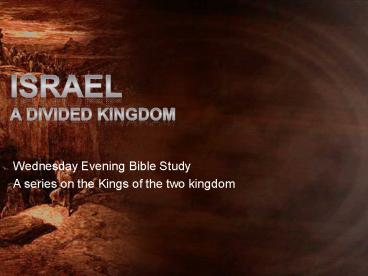 Israel A Divided Kingdom