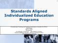 Standards Aligned Individualized Education Programs PowerPoint PPT Presentation