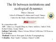 The fit between institutions and ecological dynamics PowerPoint PPT Presentation