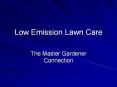 Low Emission Lawn Care PowerPoint PPT Presentation