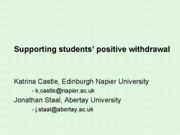 Supporting students positive withdrawal
