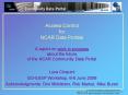 Access Control for NCAR Data Portals A report on work in progress about the future of the NCAR Community Data Portal PowerPoint PPT Presentation