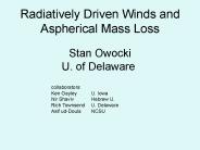Radiatively Driven Winds and Aspherical Mass Loss