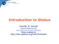 Introduction to Globus PowerPoint PPT Presentation