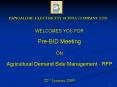 WELCOMES YOU FOR PreBID Meeting ON Agricultural Demand Side Management RFP 22nd January 2009 PowerPoint PPT Presentation