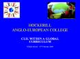 HOCKERILL ANGLO-EUROPEAN COLLEGE PowerPoint PPT Presentation