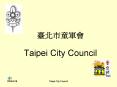 Taipei City Council PowerPoint PPT Presentation