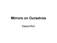Mirrors on Ourselves PowerPoint PPT Presentation