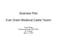 Business Plan Ever Green Medieval Castle Tavern PowerPoint PPT Presentation