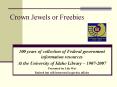 Crown Jewels or Freebies PowerPoint PPT Presentation