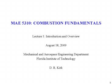 MAE 5310: COMBUSTION FUNDAMENTALS