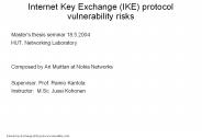 Internet Key Exchange (IKE) protocol vulnerability risks