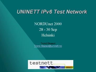 UNINETT IPv6 Test Network