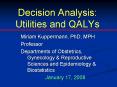 Decision Analysis: Utilities and QALYs PowerPoint PPT Presentation